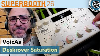 Deskrover Overdrive Saturation: VoicAs - Superbooth 2026