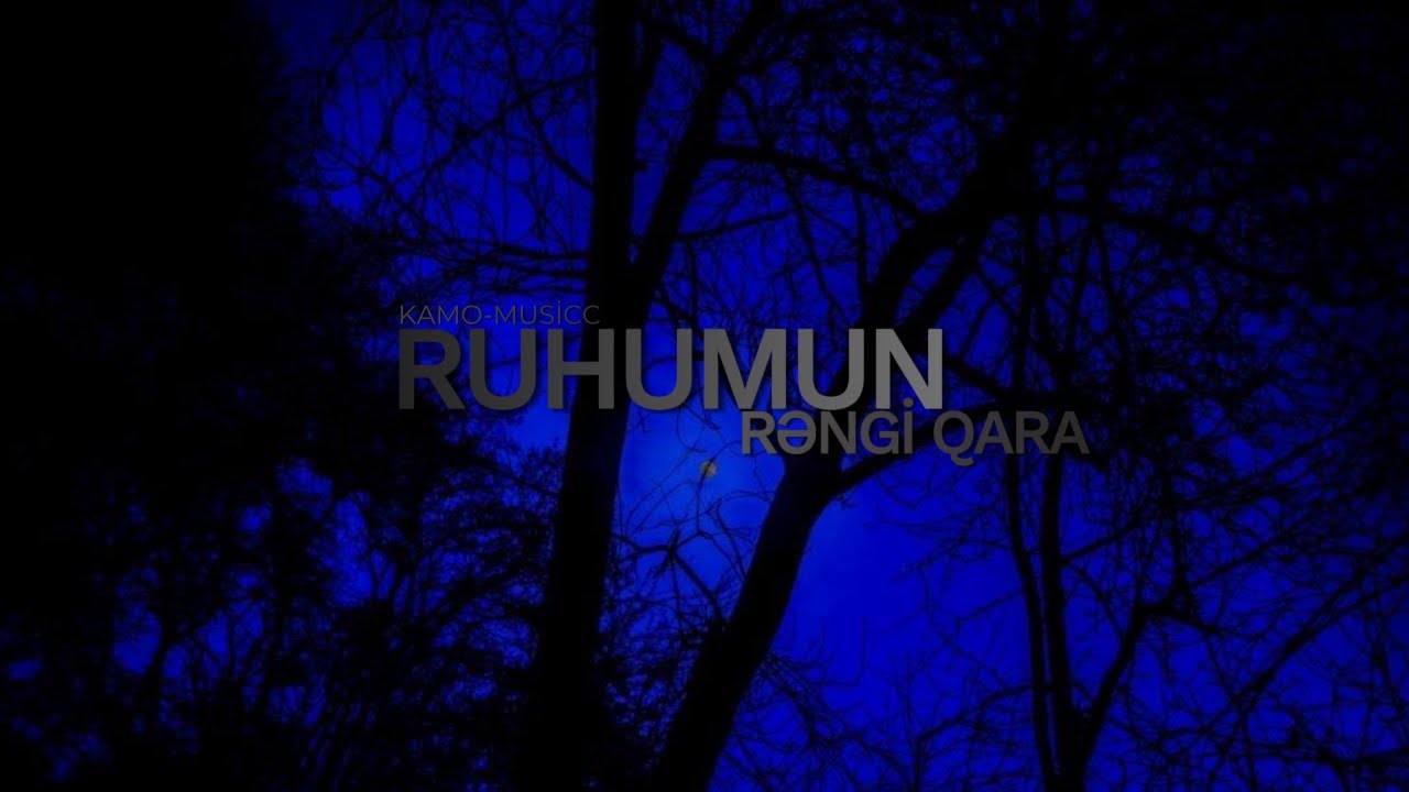 Kamo - Ruhumun rəngi qara - YouTube
