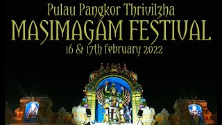 Pulau Pangkor Thrivilzha , Masi Magam Festival 2022