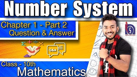 NIOS Class 10th Mathematics Chapter 1 Question and Answer Concpet || Number System || NIOS Maths