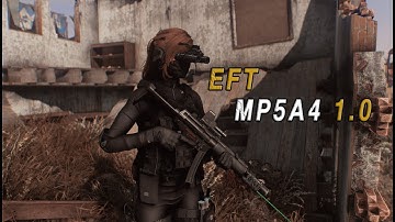Fallout 4 MOD EFT MP5A4 1.0