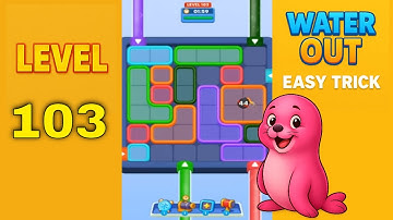 Water Out Puzzle Level 103 – Easy Solutions
