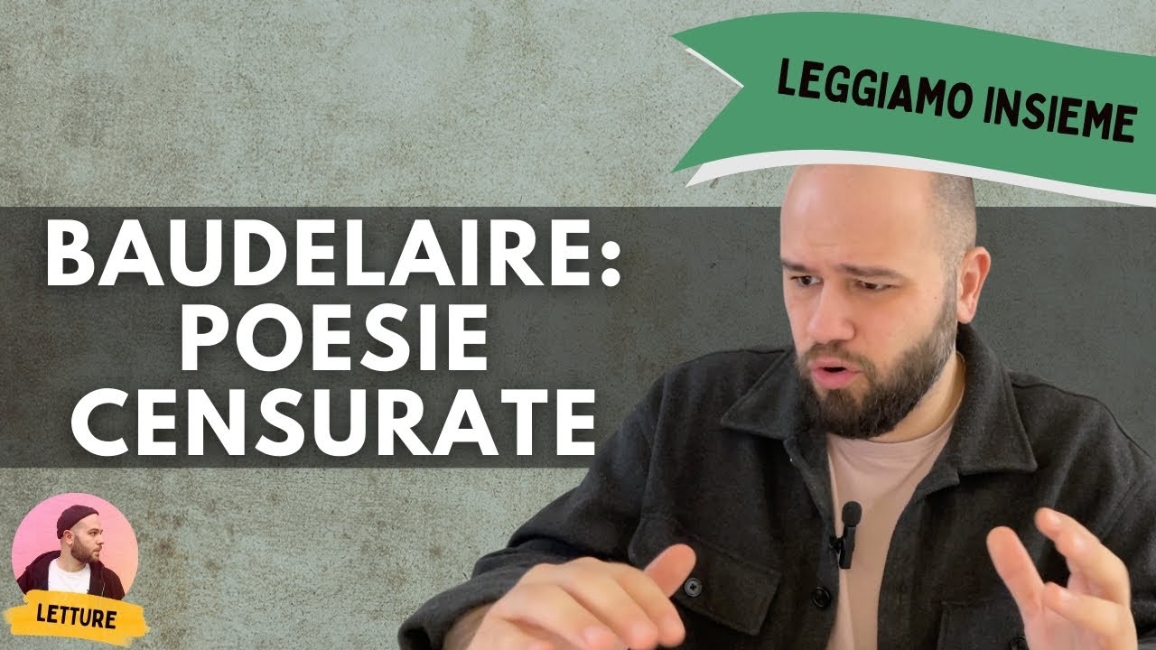 Leggiamo insieme BAUDELAIRE - "I fiori del male - poesie censurate
