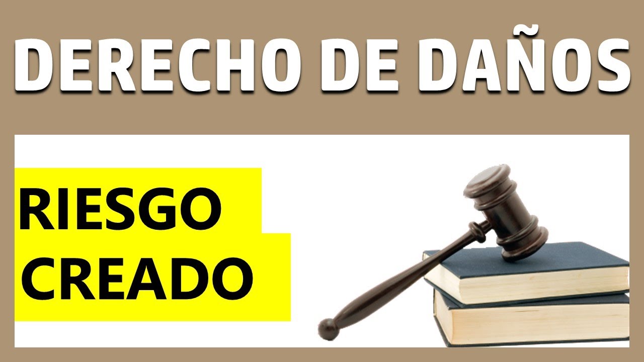 Teoría del Riesgo Creado