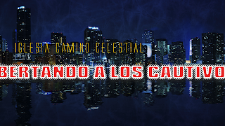 IGLESIA CAMINO CELESTIAL Live Stream