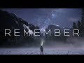 Remember | A Beautiful Chill Mix