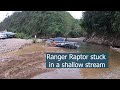 Rescue a Ford Ranger Raptor stuck in shallow stream