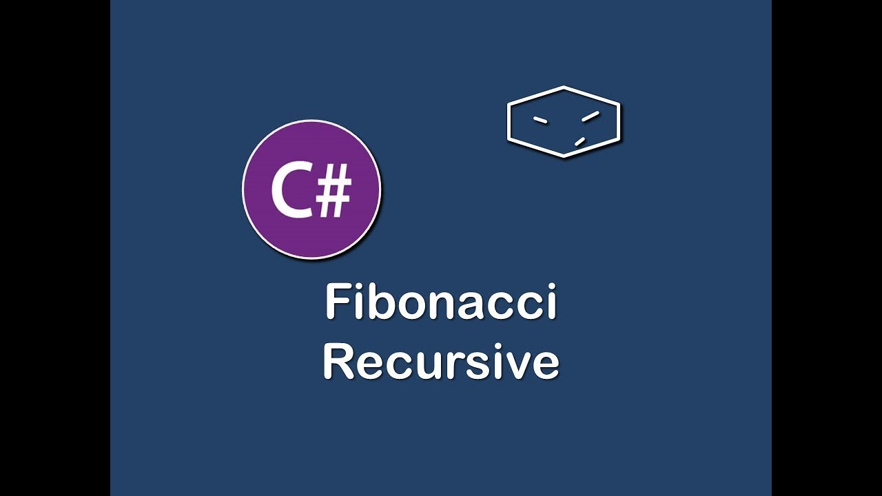 fibonacci recursive in c# - YouTube