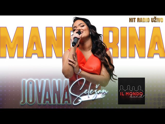 Jovana Seležan - Mandarina ( il Mondo bend ) class=