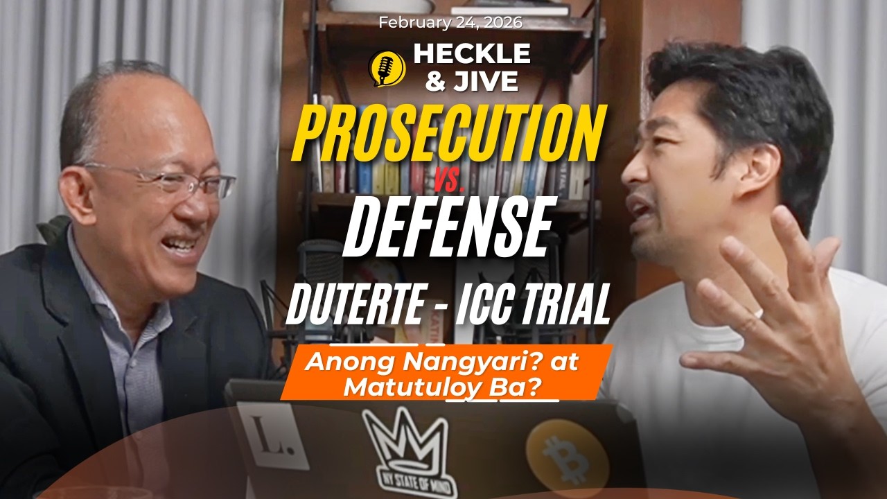 Heckle & Jive Ep  2: ICC Hearing Breakdown: Sino ang Panalo sa Opening Statements?