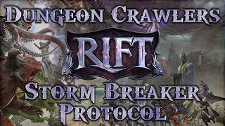 Dungeon Crawlers - Rift - Storm Breaker Protocol