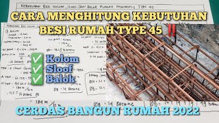 CARA MENGHITUNG KEBUTUHAN BESI RUMAH MINIMALIS TYPE 45 ‼️ KOLOM, SLOOF, BALOK ✅ CERDAS BANGUN RUMAH CARA MENGHITUNG KEBUTUHAN BESI RUMAH MINIMALIS TYPE 45 ‼️ KOLOM, SLOOF, BALOK ✅ CERDAS BANGUN RUMAH