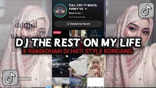 Download Lagu DJ THE REST OF MY LIFE X RAMADHAN DI HATI STYLE KONDANG VIRAL TIKTOK TERBARU 2026 MP3