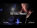 The Final Project - Full Movie