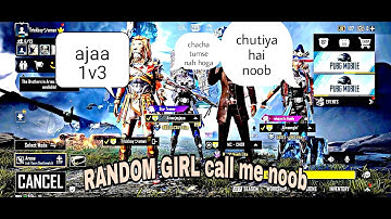 Random girl call me noob // challenge for 1v3 tdm room