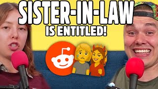 Sister-in-laws being more entitled than karens | Reddit MEGA Compilation