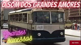 O SOM DOS GRANDES AMORES - SUCESSOS INTERNACIONAI