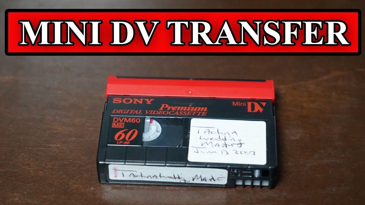 Transfert cassette Mini DV