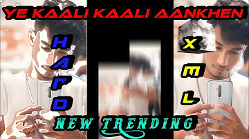 YE KAALI KAALI AANKHEN NEW TENDING HARD XML VIDEO BY #ashikcretion