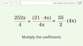 Linear equation with one unknown: Solve (3x+1)/x*21/4=35/2 step-by-step solution