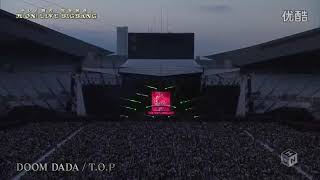 T.O.P - DOOM DADA (BIGBANG THE CONCERT “0.TO.10” in Osaka,Japan)