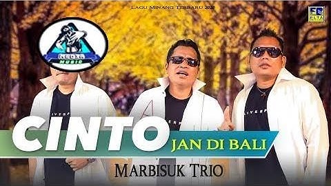 Marbisuk Trio - CINTO JAN DI BALI [Official Music Video] Lagu Minang 2020