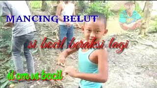 Belut Si Bocil Beraksi Lagi Vs Si Om
