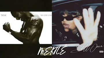 summer walker x tank - please don't go insane (mashup)