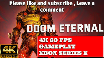 DOOM ETERNAL - 4K 60 FPS RAYTRACING GAMEPLAY - XBOX SERIES X