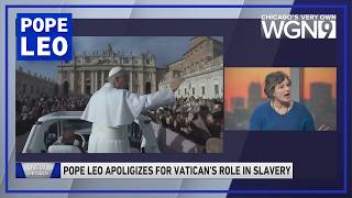Analysis: Pope Leo Apologizes for Vatican's Role in Slavery