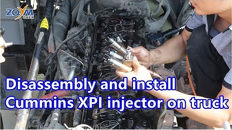 Disassembly and install Cummins XPI injector on truck-ZQYM DIESEL SYSTEM