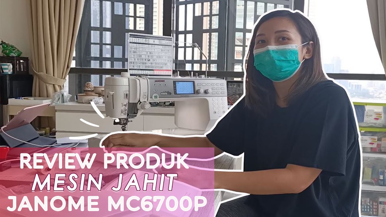 Testimoni Review JANOME MC6700P Memory Craft JANOME Japan Portable Home