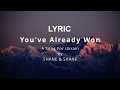 Video thumbnail of "Shane & Shane - You've Already Won [ Lyrics ]"