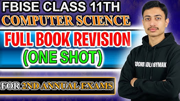 Class 11th Computer Science Complete One Shot Revision Class For 2nd Annual Exams | SOCHBADLOBYMAK