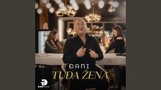 Video thumbnail of "Đani - Tuđa žena"