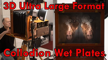 3D Ultra Large Format Collodion Wet Plate