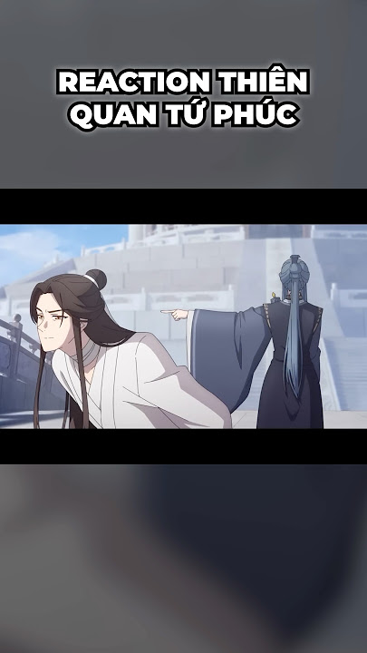 Download lagu Reaction Thien Quan Tu Phuc