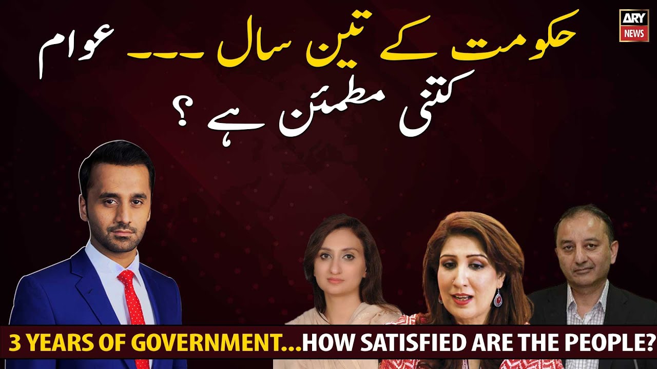 3 years of government ... How satisfied are the people?