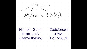 Number Game | Codeforces 651 Div 2 | Problem C