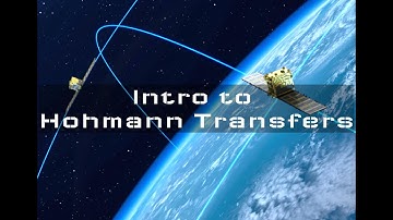 Intro to Hohmann Transfers