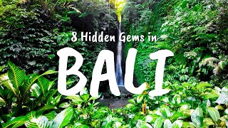 8 Hidden Gems in Bali: Wonderful Places You Have to Visit!