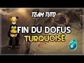 TEAM TUTO DE 0  - FIN DU DOFUS TURQUOISE ( COMBAT DE FURYE X 6 )
