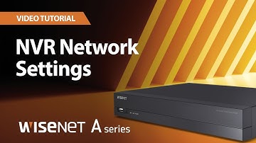 NVR Network Settings - Wisenet A Series | Hanwha Vision America | #VideoRecorders #NVR