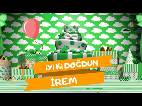 İyi ki doğdun İREM | Karadeniz Versiyon