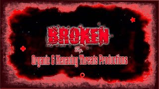 @OrganicReactionz &amp; @KSNMTP - &quot;Broken&quot; (Official Lyric Video)