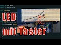 Arduino Lernen – LED mit Taster steuern