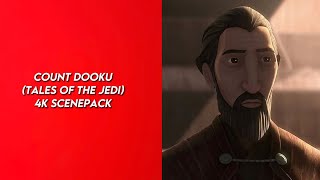 Count Dooku (Tales of the Jedi) 4k Scenepack