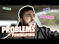 What's Wrong With Powerlifting