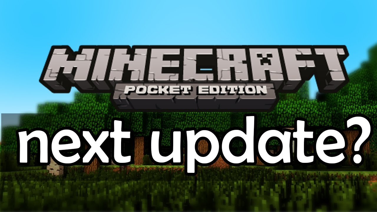 Minecraft: Pocket Edition Updates: Download Minecraft: Pocket