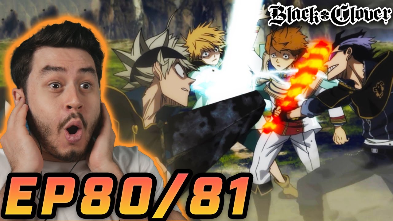 BLACK BULLS PULL UP! | Black Clover Episode 80 & 81 | Reaction & Review